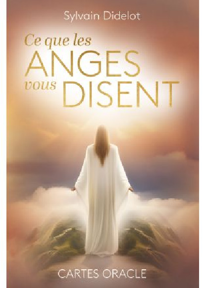 Ce que les anges vous disent (24.90€ TTC)