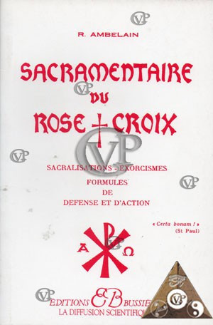 SACRAMENTAIRE DU ROSE-CROIX ( BUSS0106 )