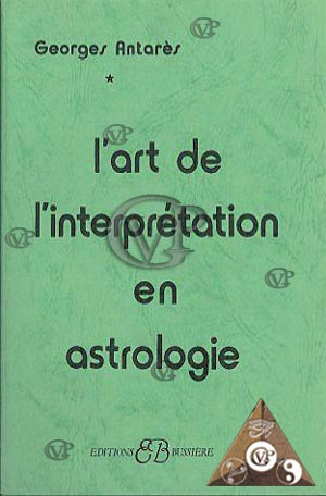 L'ART DE L'INTERPRETATION EN ASTROLOGIE (BUSS0013)