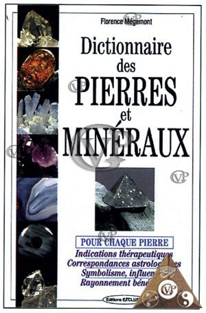 DICTIONAIRE DES PIERRES et MINERAUX (EXCL1004)