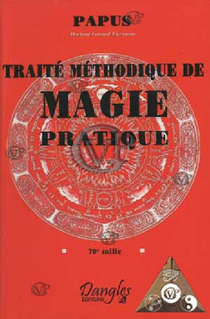 TRAITE METHODIQUE DE MAGIE PRATIQUE