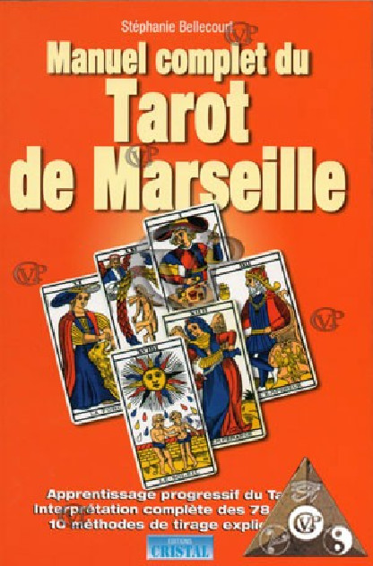 MANUEL COMPLET DU TAROT DE MARSEILLE 