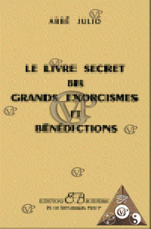 Le livre secret des grands Exorcisme 