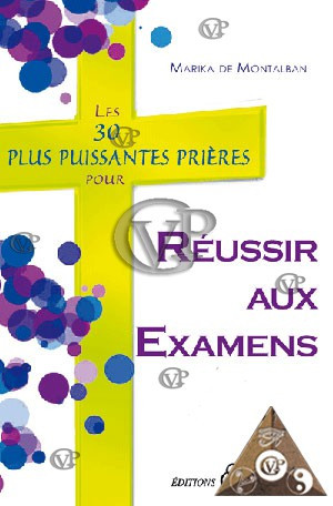 30 PLUS PUISSANTES PRIERES POUR REUSSIR AUX EXAMENS (BUSS0317)