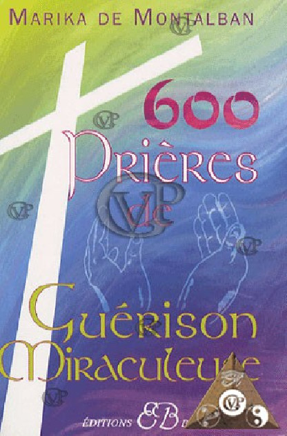600 PRIERES DE GUERISON (BUSS0259)