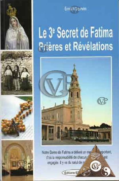 LE 3E SECRET DE FATIMA PRIERES ET REVELATIONS (EXCL1086)