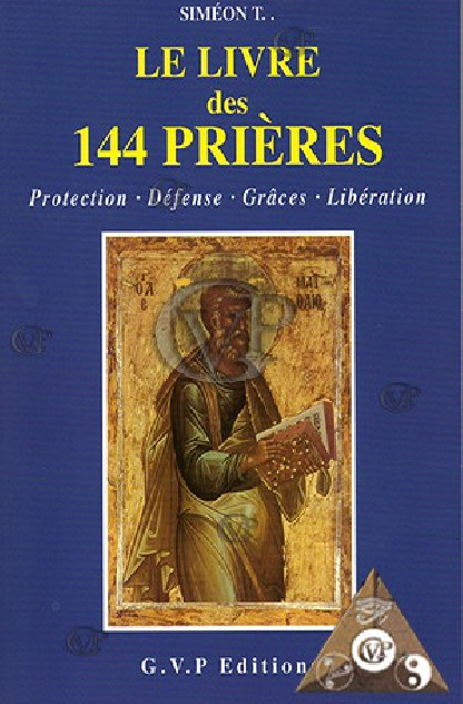 LE LIVRE DES 144 PRIERES (GVP0325)