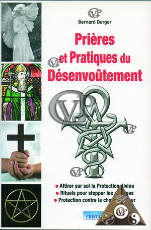 PRIERES ET PRATIQUES DU DESENVOUTEMENT (CRIS5051)