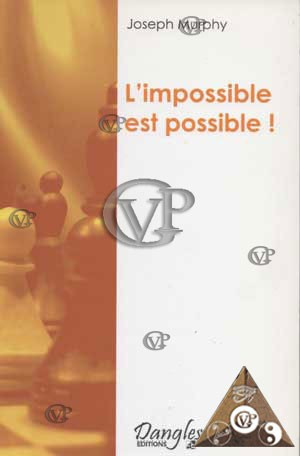 IMPOSSIBLE ET POSSIBLE