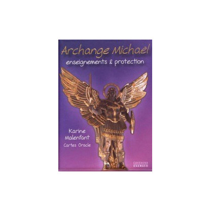 Archange Michael : enseignements & protection