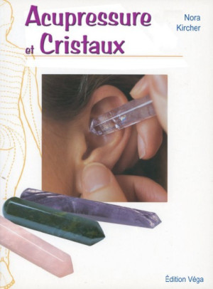 Acupressure et cristaux (15.22€ TTC)