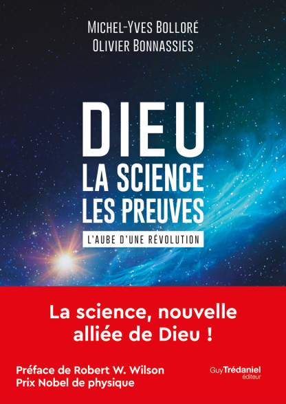 Dieu, la science, les preuves (24.00€ TTC)