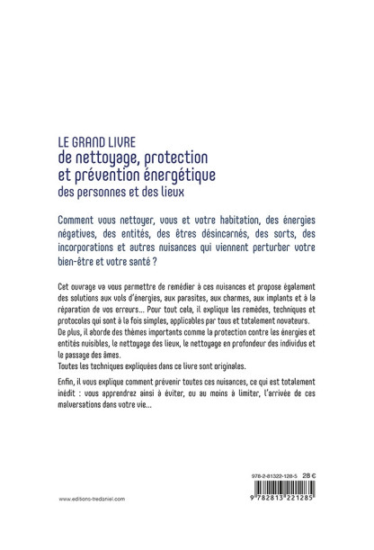 Le grand livre du nettoyage et de la protection énergétique des personnes et des lieux (28€ TTC)