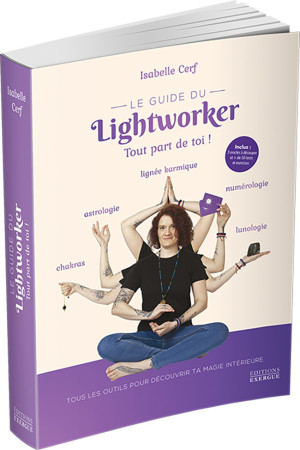 Le guide du Lightworker - Livre et 3 jeux (29.90€ TTC)