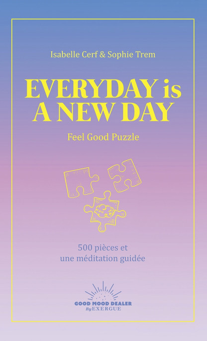 Everyday is a new day - Coffret (19.90€ TTC)