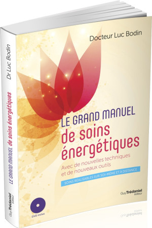 Le grand manuel de soins énergétiques (+DVD)  (29.90€ TTC)