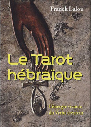LE TAROT HEBRAIQUE (23.33 €...