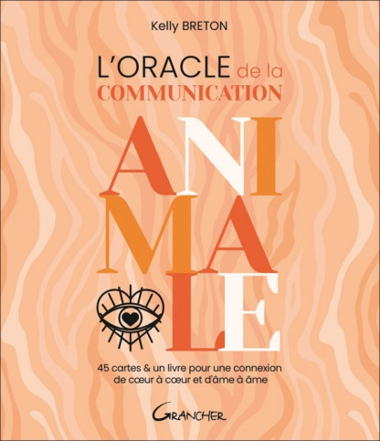 L’ORACLE DE LA COMMUNICATION ANIMALE - COFFRET (26.00€ TTC)