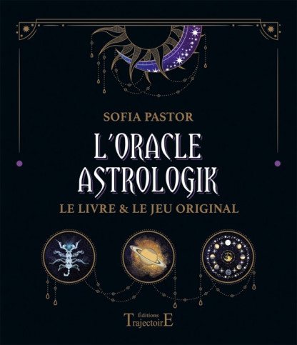 L’Oracle Astrologik - Coffret (34€ TTC)
